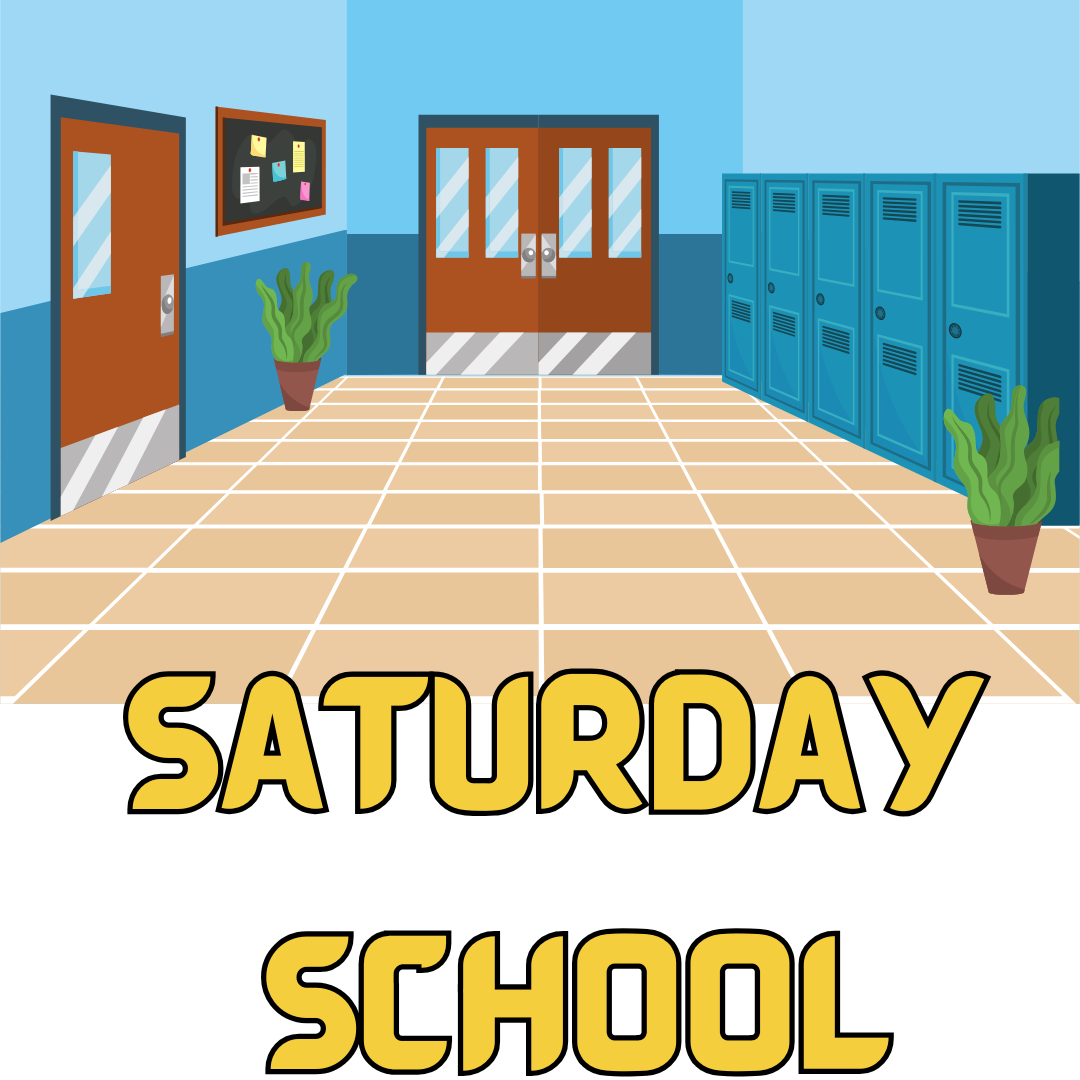  School Hallway Wording  Saturday School